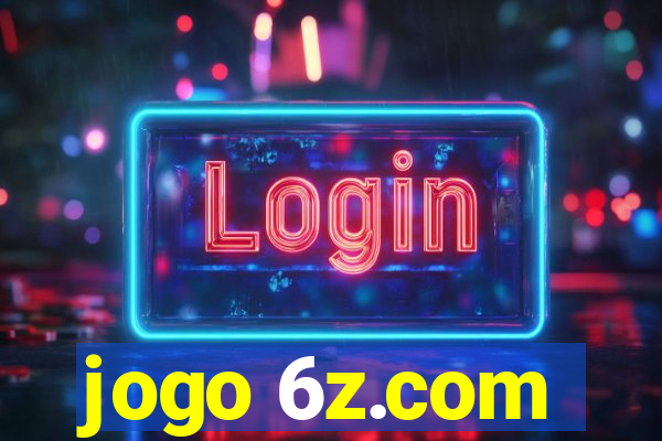 jogo 6z.com